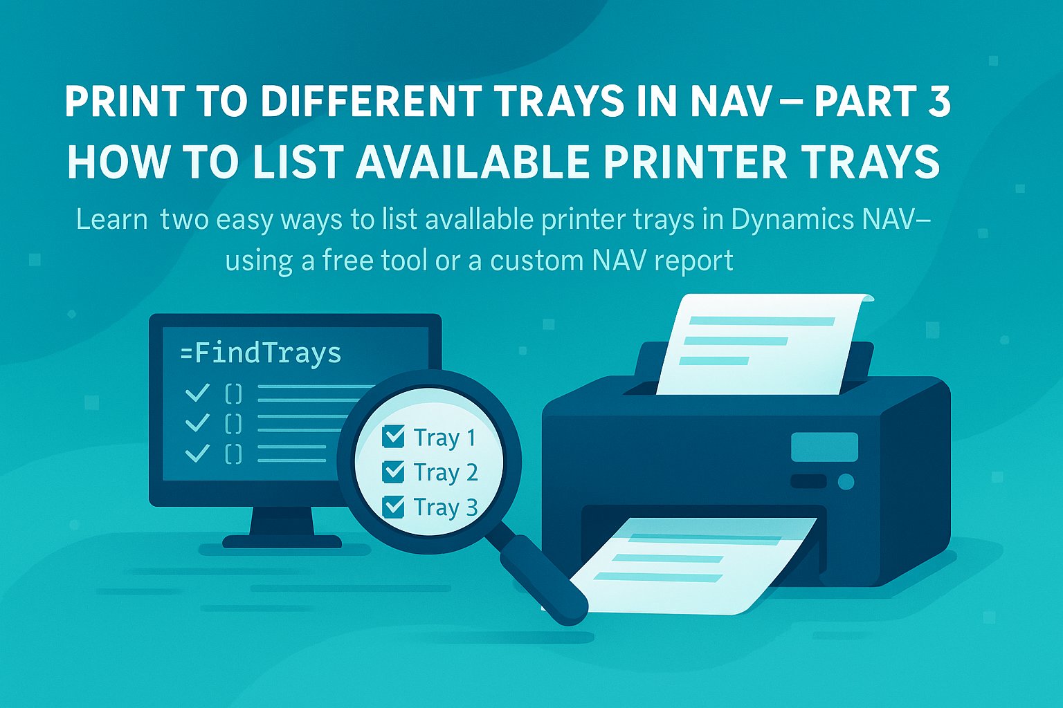 Find available printer trays in Dynamics NAV